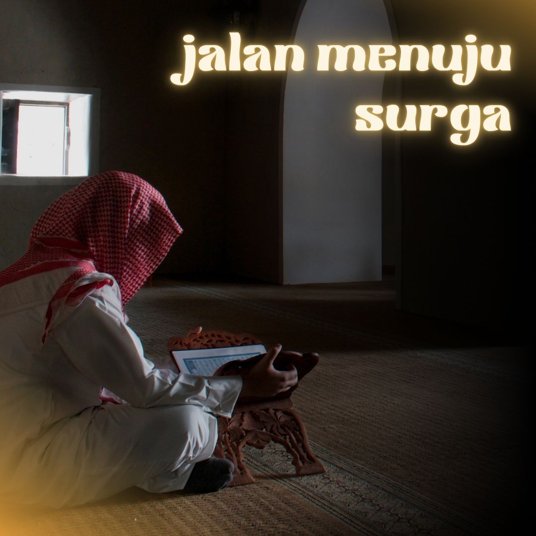 Jalan Menuju Surga dalam Islam
