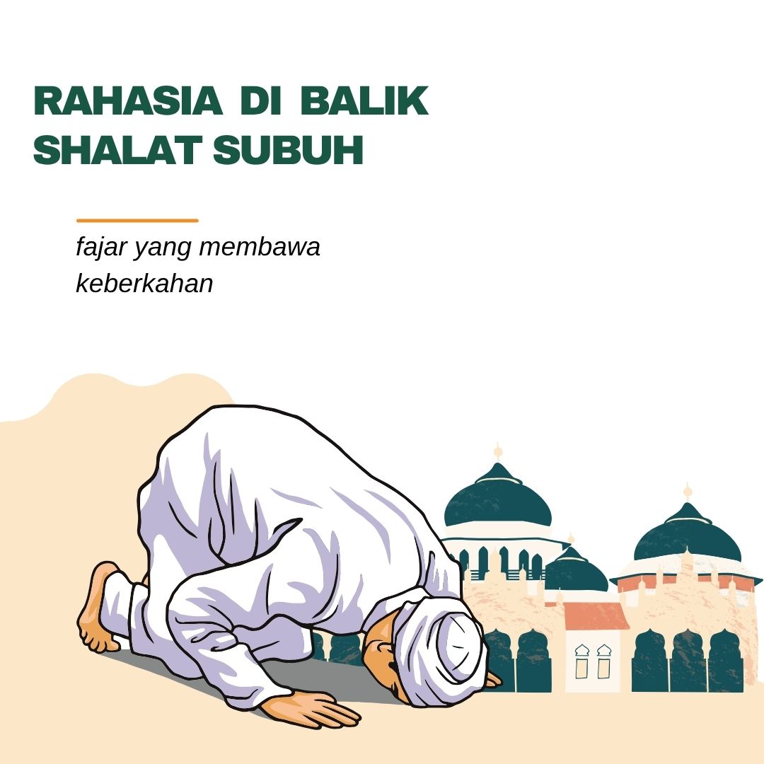 Rahasia di Balik Shalat Subuh: Fajar yang Membawa Keberkahan